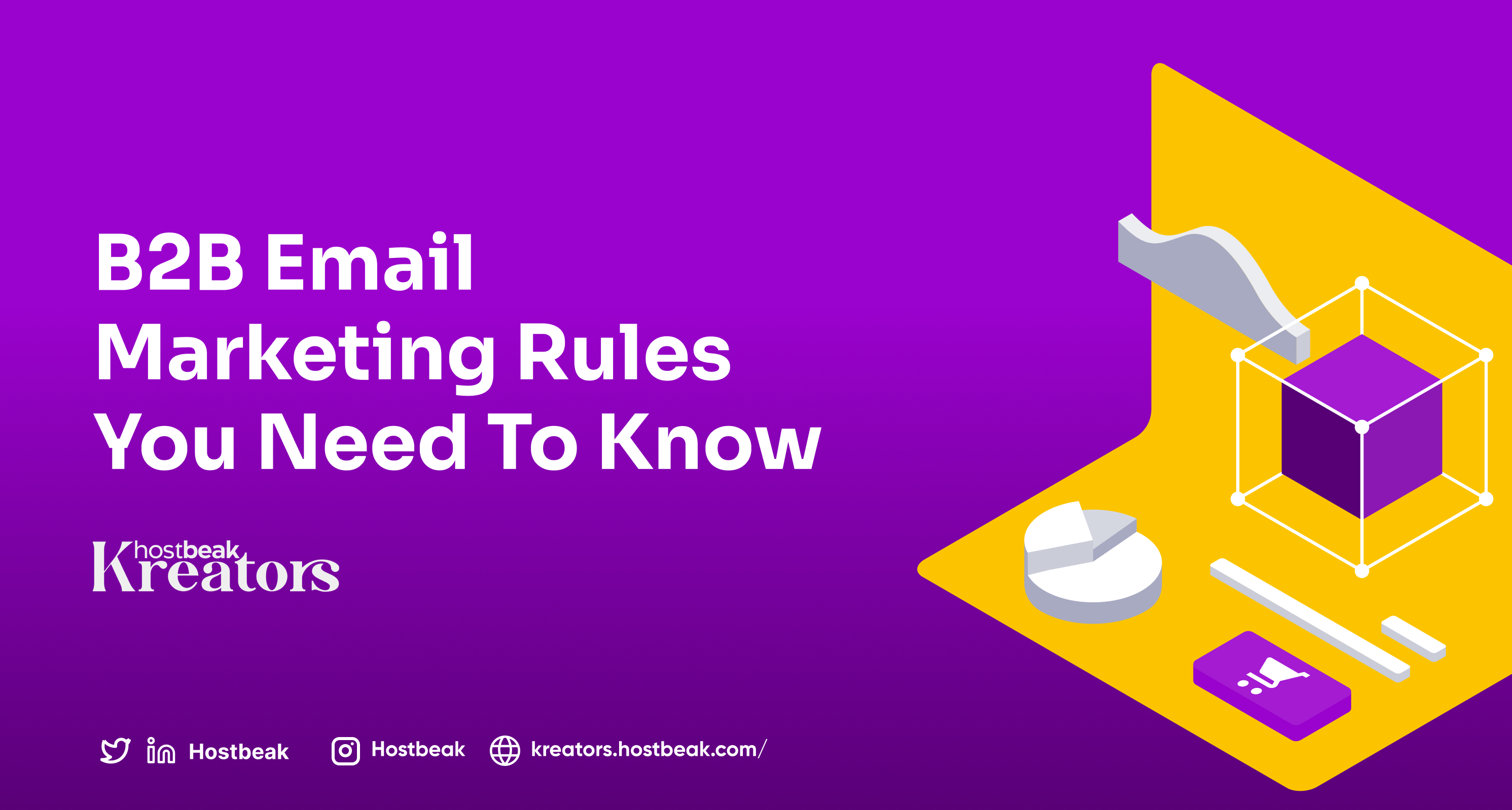 B2B Email Marketing Rules You Need To Know