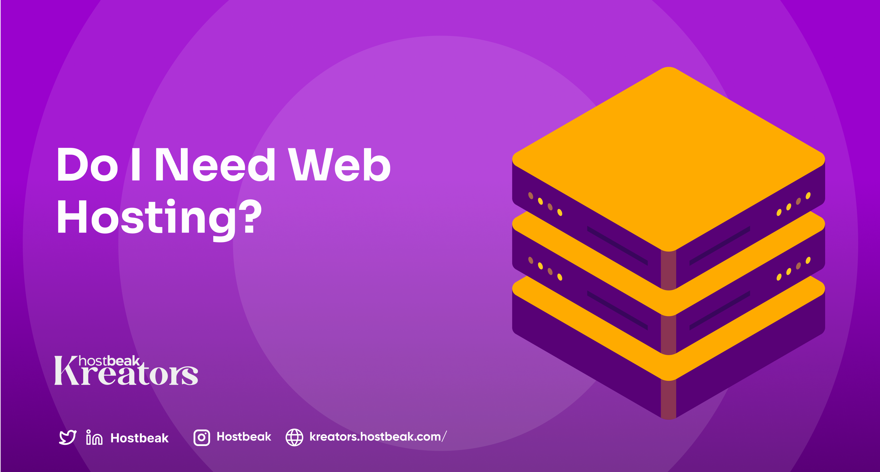 Do I Need Web Hosting?