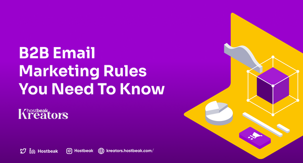 B2B email marketing rules you need to know