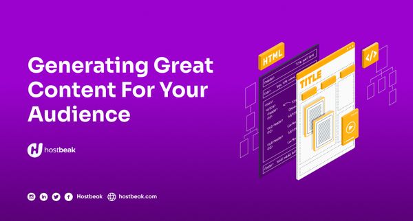 Generating Great Content For Your Audience