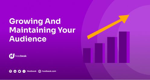 Growing And Maintaining Your Audience